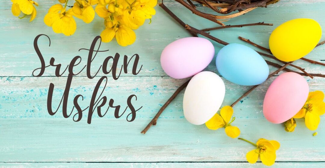 Sretan Uskrs!